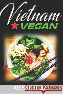 Vietnam Vegan Ariya Netjoy 9781521276709 Independently Published - książka