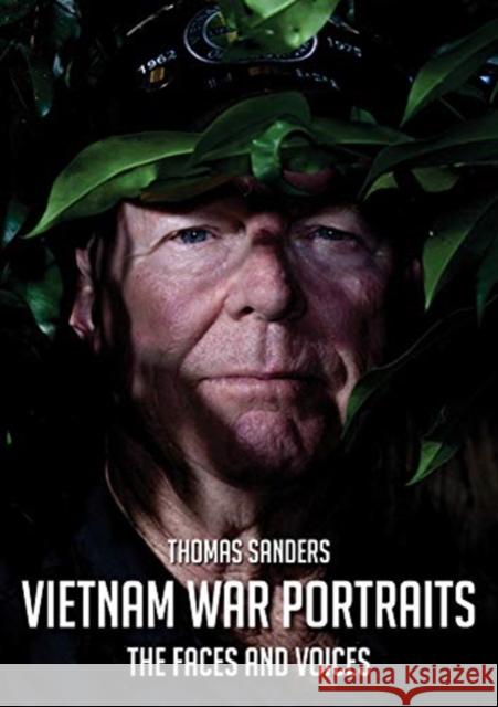 Vietnam War Portraits: The Faces and Voices Sanders, Thomas 9781612007038 Casemate - książka