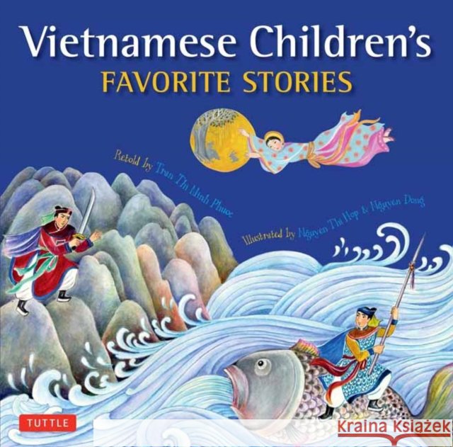 Vietnamese Children's Favorite Stories Phuoc Thi Minh Tran 9780804844291 Tuttle Publishing - książka