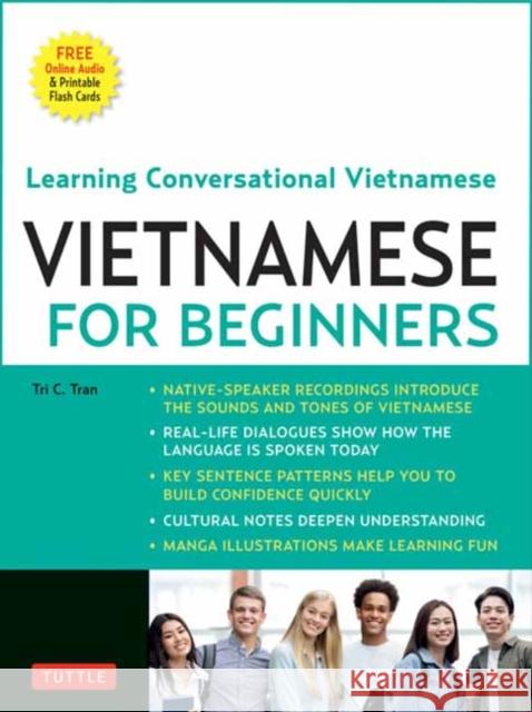 Vietnamese for Beginners: Learning Conversational Vietnamese (Free Online Audio) Tri C. Tran 9780804857727 Tuttle Publishing - książka