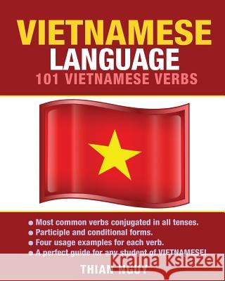 Vietnamese Language: 101 Vietnamese Verbs Thian Nguy 9781619494190 Preceptor Language Guides - książka