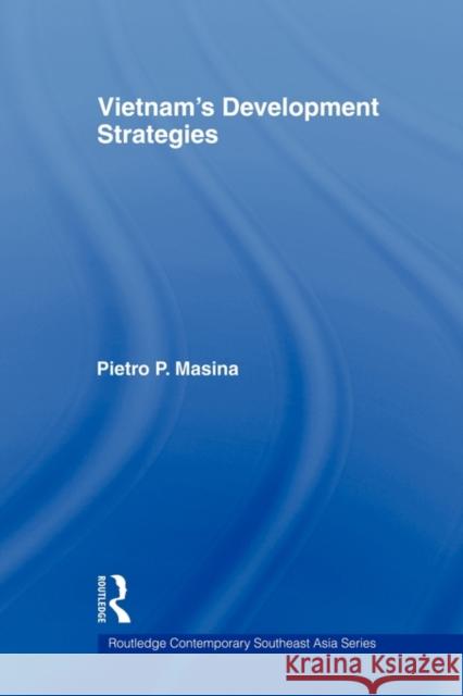 Vietnam's Development Strategies Masina Pietro 9780415546942 Routledge - książka