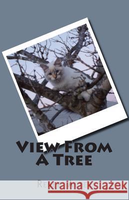 View From A Tree: Full Color Alter, Renee 9781503177369 Createspace - książka
