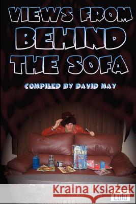 Views From Behind The Sofa David May 9781847538512 Lulu Press - książka