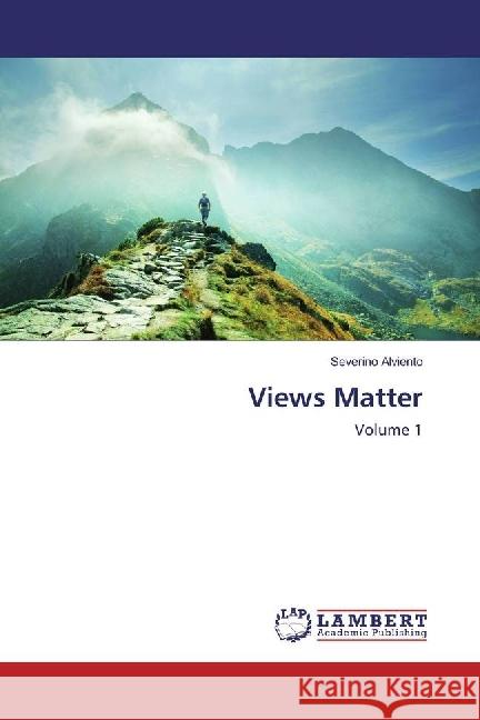Views Matter : Volume 1 Alviento, Severino 9783330025448 LAP Lambert Academic Publishing - książka