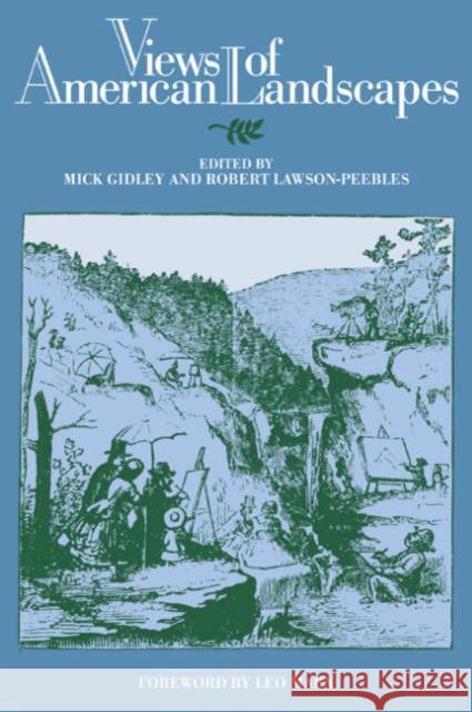 Views of American Landscapes Mick Gidley Robert Lawson-Peebles 9780521033930 Cambridge University Press - książka