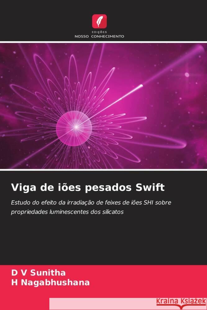 Viga de iões pesados Swift Sunitha, D V, Nagabhushana, H 9786204697536 Edições Nosso Conhecimento - książka