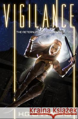 Vigilance H. G. Chambers 9781983753084 Createspace Independent Publishing Platform - książka