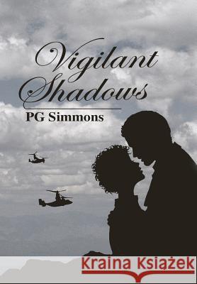 Vigilant Shadows Pg Simmons 9781514481301 Xlibris - książka