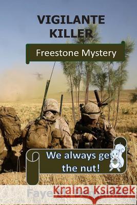 Vigilante Killer Faye M. Benjamin 9781535201506 Createspace Independent Publishing Platform - książka