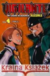 Vigilante - My Hero Academia Illegals - Familie Horikoshi, Kohei; Furuhashi, Hideyuki 9783551717276 Carlsen