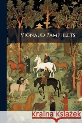 Vignaud Pamphlets: Persia Anonymous 9781145122109  - książka