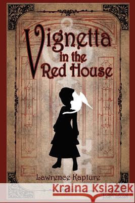Vignetta in the Red House Lawrence Kapture 9781475121049 Createspace - książka