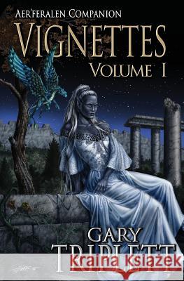 Vignettes I Gary Triplett Gary Triplett 9781500541750 Createspace - książka