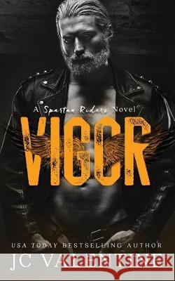 Vigor: A Spartan Riders Novel J. C. Valentine 9781974474691 Createspace Independent Publishing Platform - książka