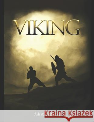 Viking: A historical fiction adventure Tony Bakkejord, Ole Åsli 9788293794967 978-82-93794 - książka