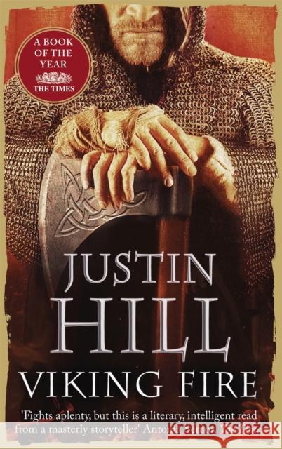 Viking Fire Justin Hill 9780349123394 Little, Brown Book Group - książka