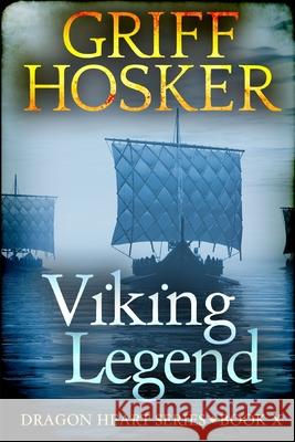 Viking Legend Mr Griff Hosker 9781721222858 Createspace Independent Publishing Platform - książka