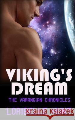 Viking's Dream Loribelle Hunt 9781535352659 Createspace Independent Publishing Platform - książka