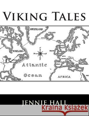 Viking Tales Jennie Hall 9781502767769 Createspace - książka