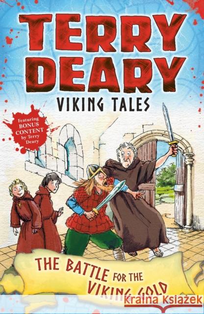 Viking Tales: The Battle for the Viking Gold Terry Deary 9781472942111 Bloomsbury Publishing PLC - książka