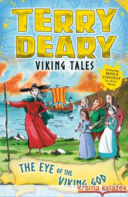 Viking Tales: The Eye of the Viking God Terry Deary 9781472942135 Bloomsbury Publishing PLC - książka