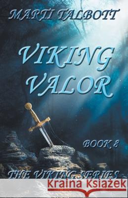 Viking Valor Marti Talbott 9781393068785 Draft2digital - książka