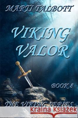 Viking Valor Marti Talbott 9781799143857 Independently Published - książka