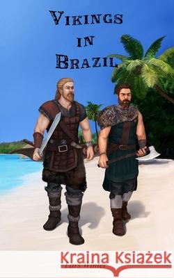 Vikings in Brazil Lars Winter 9781695306509 Independently Published - książka