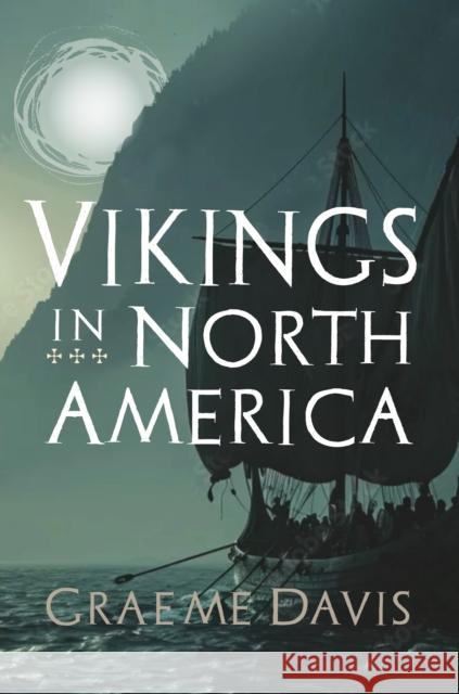 Vikings in America Graeme Davis 9780859767293 John Donald Publishers - książka