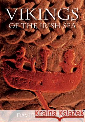 Vikings of the Irish Sea David Griffiths 9781803997698 The History Press Ltd - książka