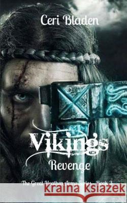 Vikings: Revenge Ceri Bladen 9781978305311 Createspace Independent Publishing Platform - książka