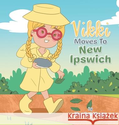 Vikki Moves to New Ipswich Mary Ruth Weaver 9781665541367 Authorhouse - książka