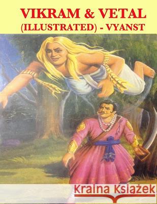 Vikram & Vetal (Illustrated) Vyanst 9781514788806 Createspace - książka