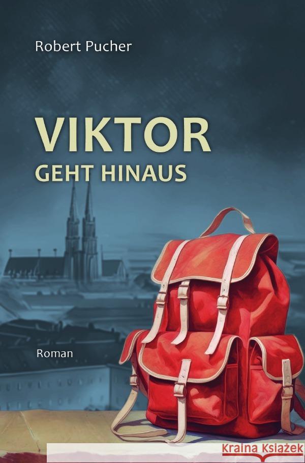 Viktor geht hinaus Pucher, Robert 9783759849694 epubli - książka