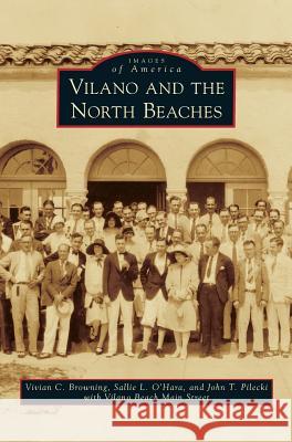 Vilano and the North Beaches Vivian C Browning, Sallie L O'Hara, John T Pilecki 9781531671433 Arcadia Publishing Library Editions - książka