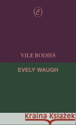 Vile Bodies Evelyn Waugh 9781971559469 Eris - książka