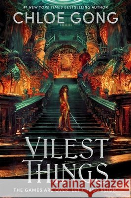 Vilest Things: the fiercely addictive and gripping sequel to the epic fantasy sensation Immortal Longings Gong, Chloe 9781399700474 Hodder & Stoughton - książka
