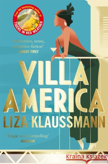 Villa America Liza Klaussmann 9781447212096 Pan Macmillan - książka