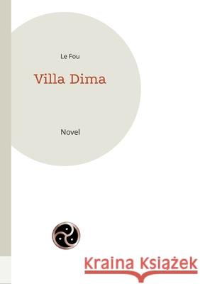 Villa Dima Le Fou 9783759760135 Bod - Books on Demand - książka