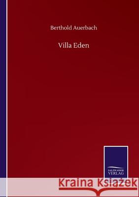 Villa Eden Berthold Auerbach 9783752505764 Salzwasser-Verlag Gmbh - książka