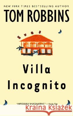 Villa Incognito Tom Robbins 9780553382198 Bantam Books - książka