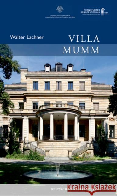 Villa Mumm Lachner, Walter 9783422071902 Deutscher Kunstverlag - książka