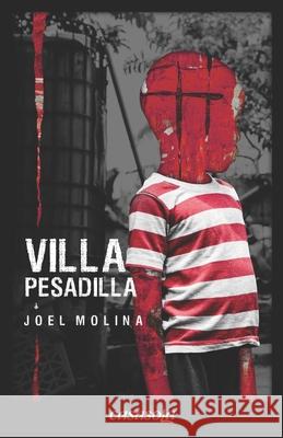 Villa pesadilla Joel Molina 9781942369912 Casasola Editores - książka