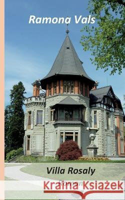 Villa Rosaly Ramona Vals 9783757809133 Books on Demand - książka