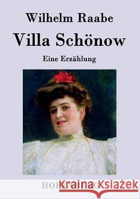 Villa Schönow: Eine Erzählung Wilhelm Raabe 9783843044400 Hofenberg - książka