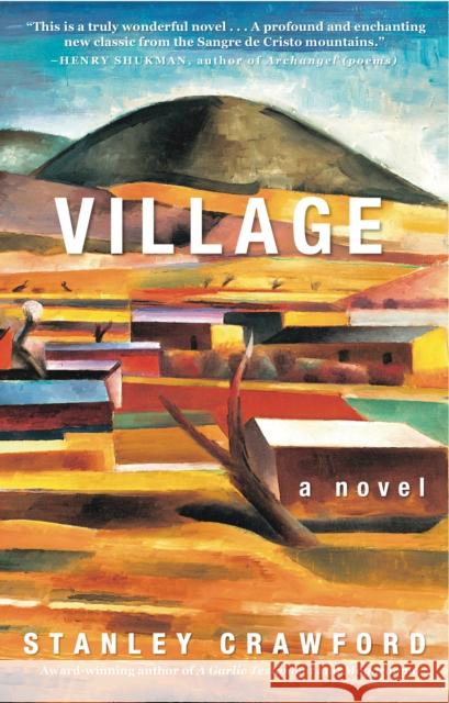 Village: A Novel Stanley Crawford 9781945652950 Leaf Storm Press - książka