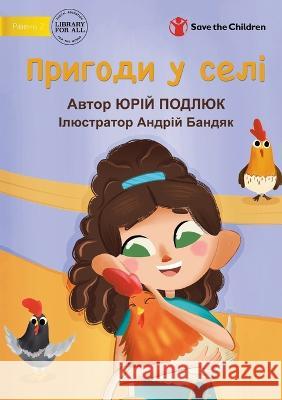 Village Adventures - Пригоди у селі Podlyuk, Yuriy 9781922932785 Library for All - książka