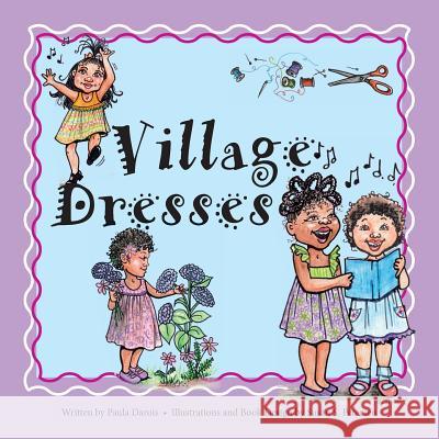 Village Dresses Paula Darois Susan S. Petersen Jean Liben 9780692593820 Village Dresses - książka