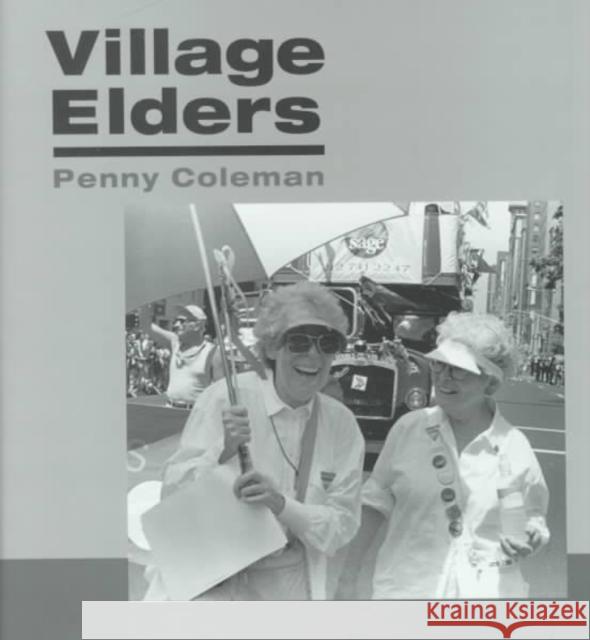 Village Elders Penny Coleman 9780252025525 University of Illinois Press - książka